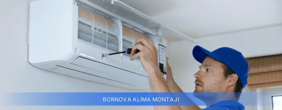 Bornova İlçemi Klima Montajı