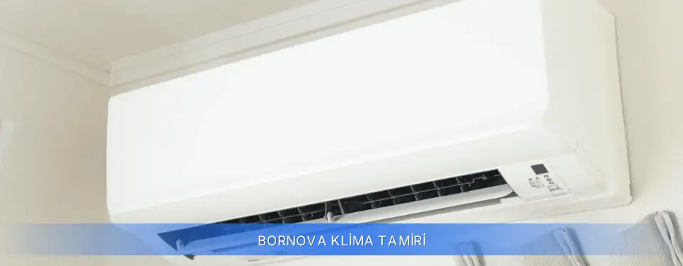 Bornova İlçemi Klima Tamiri